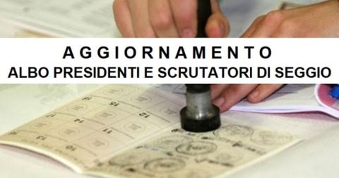Aggiornamento Albo scrutatori e Presidente di seggio Aggiornamento Albo scrutatori e Presidente di seggio